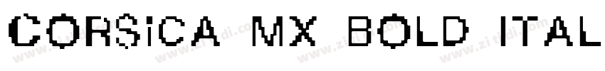 Corsica MX Bold Ital字体转换